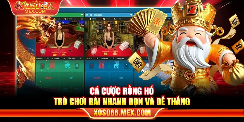 Cá cược rồng hổ – Trò chơi hấp dẫn và dễ thắng tại Xoso66 3 Cá cược rồng hổ – Trò chơi bài nhanh gọn và dễ thắng