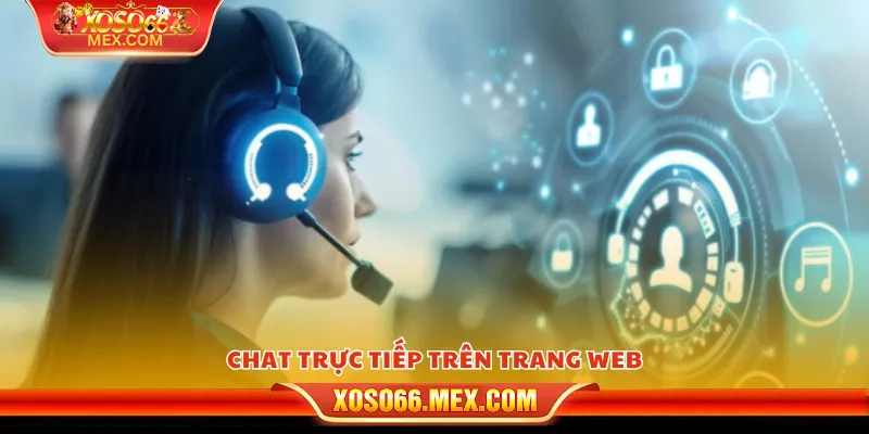 Liên Hệ Xoso66 3 Chat trực tiếp trên trang web