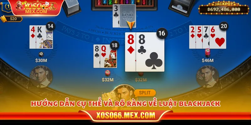 Bài blackjack xoso66 - Trải nghiệm game bài kịch tính từng giây 3 Hướng dẫn cụ thể và rõ ràng về luật blackjack